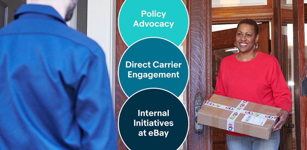 Woman receives an eBay package at her doorstep, with three text bubbles reading Policy Advocacy, Direct Carrier Engagement, and Internal Initiatives at eBay.